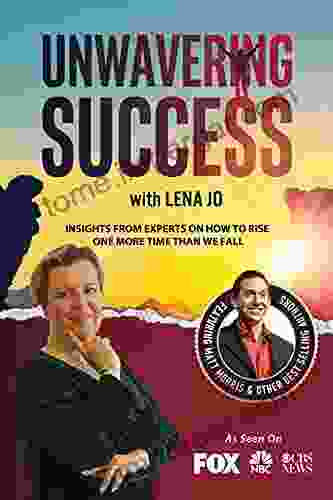 Unwavering Success With Lena Jo