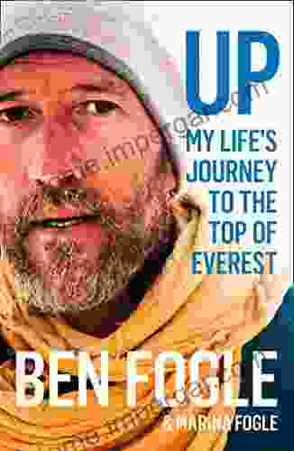 Up: My Life S Journey To The Top Of Everest