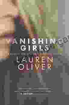 Vanishing Girls Lauren Oliver