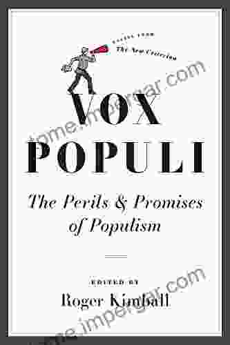 Vox Populi: The Perils And Promises Of Populism