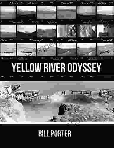 Yellow River Odyssey Bill Porter